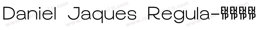Daniel Jaques Regula字体转换